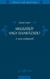 Typotex Kiadó Surányi László: Megszólít vagy elvarázsol? - könyv
