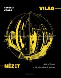 Typotex Kiadó Szegedi Csaba: VILÁG-NÉZET - A képről mint a sík küzdelméről a térrel - könyv