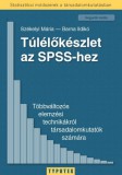 Typotex Kiadó Székelyi Mária - Barna Ildikó: Túlélőkészlet az SPSS-hez - könyv