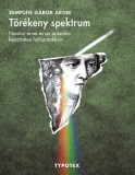 Typotex Kiadó Zemplén Gábor: Törékeny spektrum - Newton érvei és az autoritás képződése hálózatokban - könyv