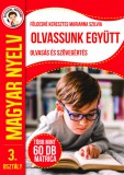 Ügyesedj, okosodj: Olvassunk együtt - Olvasás és szövegértés 3. osztály