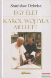 Új Ember Stanislaw Dziwisz - Egy élet Karol Wojtyla mellett
