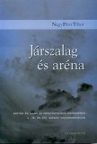 Új Mandátum Könyvkiadó Nagy Péter Tibor: Járszalag és aréna - könyv