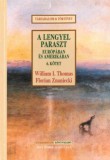 Új Mandátum Könyvkiadó Thomas W. I.; Znaniecki F.: A lengyel paraszt Európában és Amerikában VI. - könyv