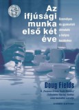 Új Remény Alapítvány Fields, Doug: Az ifjúsági munka első két éve - könyv