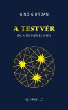 Új Város Alapítvány Igino Giordani: A testvér - könyv