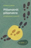 Új Város Alapítvány Lubich, Chiara: Pillanatról pillanatra - könyv