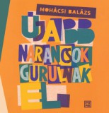 Újabb narancsok gurulnak el