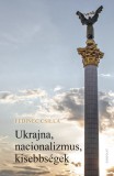 Ukrajna, nacionalizmus, kisebbségek