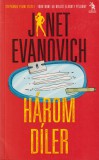 Ulpius-ház Könyvkiadó Janet Evanovich - Három díler
