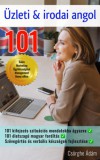 Underground Kiadó Csörghe Ádám: Üzleti és irodai angol 101 - könyv