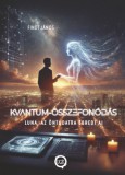Underground Kiadó és Terjesztő Kft. Findt János: Kvantum-Összefonódás - könyv