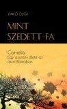 Underground Kiadó és Terjesztő Kft. Jankó Olga: Mint szedett fa - könyv
