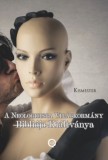Underground Kiadó és Terjesztő Kft. Kismester: A Neologicista Világkormány -B-i-b-l-i-á-j-a- Kiáltványa - könyv