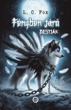 Underground Kiadó és Terjesztő Kft. L. C. Fox: Fényben Járó Bestiák I. - könyv