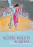 Underground Kiadó és Terjesztő Kft. Novák Nóra, Ábrahám Rita: Közel Keleti Karma - könyv