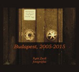 Underground Kiadó és Terjesztő Kft. Nyíri Zsolt: Kamerával megfigyelt terület - Budapest, 2005-2015 - könyv