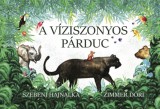 Underground Kiadó és Terjesztő Kft. Szebeni Hajnalka, Zimmer Dóri: A víziszonyos párduc - könyv