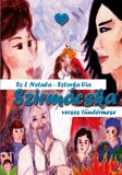 Underground Kiadó és Terjesztő Kft. Sztorka Via, Szalay Netala László: Szirmácska - könyv