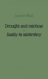 Underground Kiadó Leontin Med: Drought and rainbow - Aszály és szivárvány - könyv