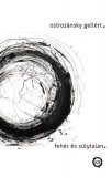 Underground Kiadó Ostrozánsky Gellért: Fehér és súlytalan - könyv
