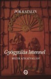 Underground Kiadó Pók Katalin: Gyógyulás Istennel - Melyik az igaz vallás? - könyv