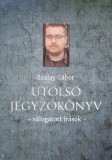 Underground Kiadó Szalay Gábor: Utolsó jegyzőkönyv - könyv