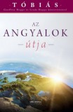 Unio Mystica Geoffrey Hoppe - Linda Hoppe: TÓBIÁS: Az angyalok útja - Tóbiás közvetítések - könyv