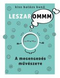 Unio Mystica Kiss Balázs Kunó: A megengedés művészete - könyv
