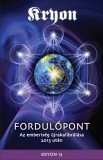 Unio Mystica Lee Caroll - Kryon: Fordulópont - Kryon 13 - könyv