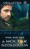 Unio Mystica Orson Scott Card: A holtak szószólója - Végjáték 2 - könyv
