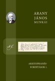 Universitas Kiadó Arany János: Arany János munkái - Aristophanés-fordítások 1. - könyv