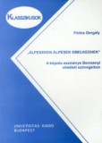Universitas Kiadó Fórizs Gergely: Álpeseken álpesek emelkednek - A képzés eszménye Berzsenyi elméleti szövegeiben - könyv
