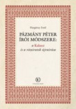 Universitas Kiadó Hargittay Emil: Pázmány Péter írói módszere: a Kalauz és a vitairatok újraírása - könyv
