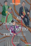 Ursus Libris Daniel Foor - Az ősök gyógyító ereje