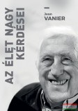 Ursus Libris Jean Vanier - Az élet nagy kérdései