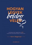 Ursus Libris Karin Wagenaar: Hogyan legyek boldog veled? - könyv