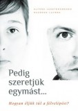 Ursus Libris Kiadó Pedig szeretjük egymást