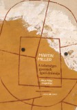 Ursus Libris Martin Miller: A tehetséges gyermek igazi drámája - könyv