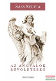 Ursus Libris Sass Sylvia - Az angyalok bűvöletében