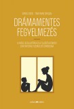 Ursus Libris Siegel, Daniel, Bryson, Tinapyne: Drámamentes fegyelmezés - könyv