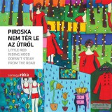Ursus Libris Somogyi Réka - Piroska nem tér le az útról