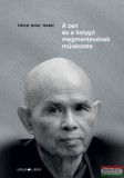 Ursus Libris Thich Nhat Hanh - A zen és a bolygó megmentésének művészete