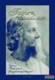 Ursus Libris Ubornyák Katalin szerk. - Tagore, a misztikus költő
