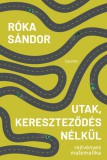 Utak, kereszteződés nélkül