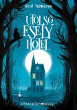 Utolsó Esély Hotel