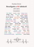 Üveghegy Kiadó Fazekas István: Beszélgetés a mi időnkről - könyv