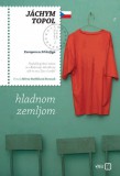 V.B.Z. d.o.o. Jáchym Topol, Mirna Stehlíková Đurasek: Hladnom zemljom - könyv