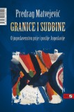 V.B.Z. d.o.o. Predrag Matvejević: Granice i sudbine - könyv