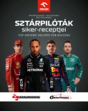 V & P Média Zsoldos Barna, Mészáros Sándor, Őszy-Tóth Gábriel: Sztárpilóták siker-receptjei - Top Drivers' Recipes For Success - könyv